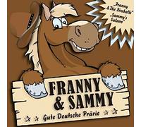 Franny & Sammy - Gute Deutsche Prarie