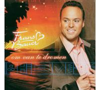 Frans Bauer Om Van Te Dromen (CD)