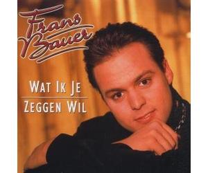 Frans Bauer - Wat Ik Je Zeggen Wil