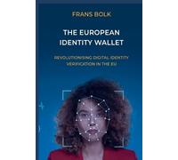 Frans Bolk The European Identity Wallet (Tascabile)
