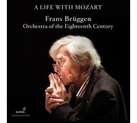 Frans Brã¼ggen - Mozart: A Life With Mozart - 9 Cd