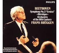 Frans Bruggen & 18th Century O - Beethoven: Symphony No. 3