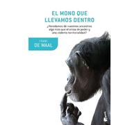 Frans de Waal El Mono Que Llevamos Dentro (Tascabile)