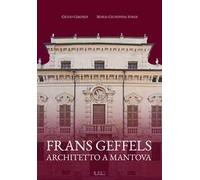 Frans Geffels architetto a Mantova