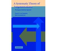 Frans H. van Eemeren Rob Grootendo A Systematic Theory of Argumentat (Tascabile)