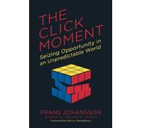 Frans Johansson The Click Moment (Tascabile)
