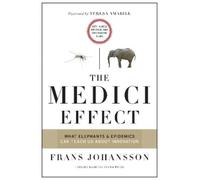 Frans Johansson The Medici Effect, With a New Preface and Dis (Copertina rigida)