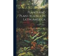 Frans Verdoorn Plants And Plant Science In Latin America (Copertina rigida)