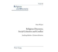 Frans Wijsen Religious Discourse, Social Cohesion and Conflict (Tascabile)