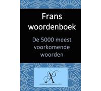 Frans woordenboek De 5000 meest voorkomende woorden