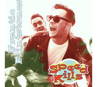 Frantic Flintstones - Speed Kills