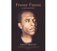 Frantz Fanon: A Biography - NUOVO