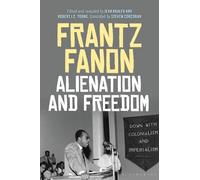 Frantz Fanon Alienation and Freedom (Copertina rigida)