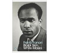 Frantz Fanon Black Skin, White Masks (Tascabile) Penguin Modern Classics
