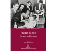 Frantz Fanon: Literature and Invention: 66
