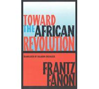 Frantz Fanon Toward the African Revolution (Tascabile)