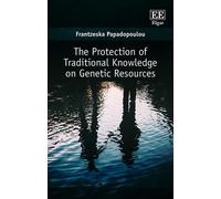 Frantzeska Papa The Protection of Traditional Knowledge on Ge (Copertina rigida)