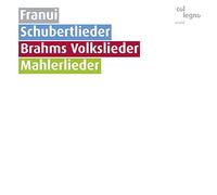 Franui - Schubert Lieder Brahms Volkslieder & Mahler Lieder