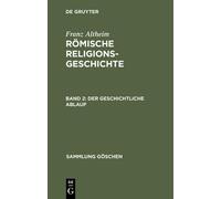 Franz Altheim Römische Religionsgeschichte, Bd 2, Der geschic (Copertina rigida)