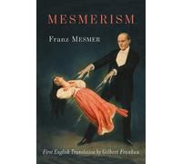 Franz Anton Mesmer Mesmerism (Tascabile)