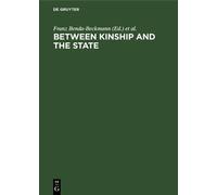 Franz Benda-Beckmann Between kinship and the state (Copertina rigida)