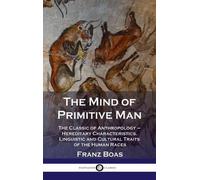 Franz Boas Mind of Primitive Man (Copertina rigida)