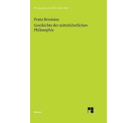 Franz Brentano Geschichte der mittelalterlichen Philosophie i (Copertina rigida)