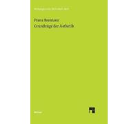 Franz Brentano Grundzüge der Ästhetik (Copertina rigida)