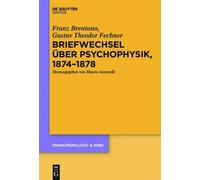 Franz Brentano Gustav Theodo Briefwechsel über Psychophysik, (Copertina rigida)
