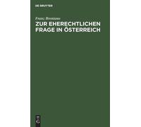 Franz Brentano Zur Eherechtlichen Frage in Österreich (Copertina rigida)