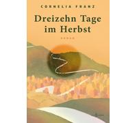Franz, C Dreizehn Tage Im Herbst - (German Import) Book NUOVO