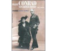 Franz Conrad von Hötzendorf. L'anti Cadorna