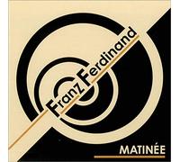 Franz Ferdinand - Matinee