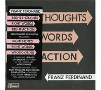 Franz Ferdinand - Right Thoughts Right Words Right Action - 2 Cd (special edi...