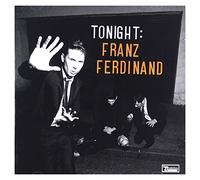 Franz Ferdinand - Tonight:Franz Ferdinand
