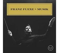 Franz Fuexe - Musik
