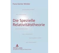 Franz-Günter Winkler Die Spezielle Relativitaetstheorie (Tascabile)