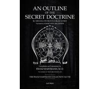 Franz Hartmann An Outline of The Secret Doctrine (Tascabile)