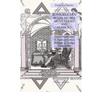 Franz Hartmann William Q Judge Rosicrucian Rules, Secret Signs, Co (Tascabile)