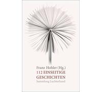 Franz Hohler 112 einseitige Geschichten (Tascabile)