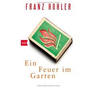 Franz Hohler Ein Feuer im Garten (Tascabile)