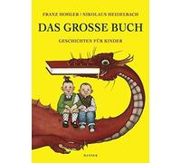 Franz Hohler Nikolaus Heide Das große Buch: Geschichten für K (Copertina rigida)
