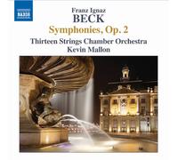 Franz Ignaz Beck Franz Ignaz Beck: Symphonies, Op. 2 (CD) Album