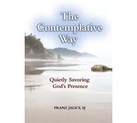 Franz Jalics The Contemplative Way (Tascabile)