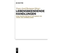 Franz-Josef Bormann Lebensbeendende Handlungen (Tascabile)