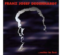 Franz Josef Degenhardt Weiter im Text (CD)