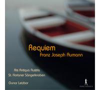 Franz Joseph Aumann Franz Joseph Aumann: Requiem (CD) Album