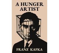 Franz Kafka A Hunger Artist (Tascabile)