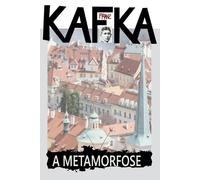 Franz Kafka A Metamorfose (Tascabile)