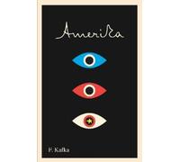 Franz Kafka Amerika: The Missing Person (Tascabile) Schocken Kafka Library